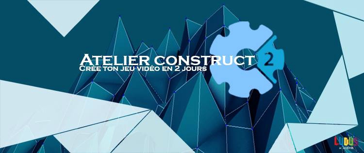 Atelier Construct 2 – Février 2017
