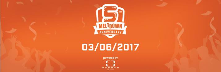 [ÉVÉNEMENT] Meltdown 5th Anniversary !